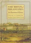 Cover of: Fort Mifflin of Philadelphia by Jeffery M. Dorwart