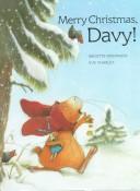 Cover of: Merry Christmas, Davy! by Brigitte Weninger