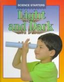 Cover of: Light and dark by Wendy Madgwick