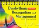 Cover of: Dysrhythmia recognition and management