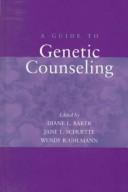 Cover of: A guide to genetic counseling