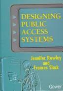 Cover of: Designing public access systems