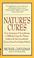 Cover of: Nature's Cures