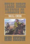Cover of: Skull Creek by Gene Shelton