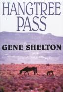 Cover of: Hangtree Pass by Gene Shelton
