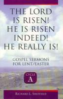 Cover of: The Lord is risen! | Richard Sheffield