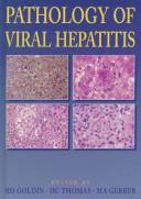 Pathology of viral hepatitis by H. C. Thomas