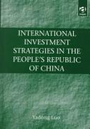 Cover of: International investment strategies in the People's Republic of China