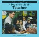 Cover of: A day in the life of a teacher
