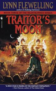 Cover of: Traitor's Moon (Nightrunner, Vol. 3)