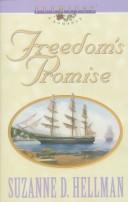 Cover of: Freedom's promise by Suzanne Drentlaw Hellman