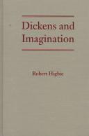 Dickens and imagination by Robert Higbie