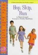 Cover of: Hop, skip, run by Marcia Leonard