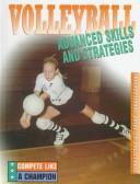 Cover of: Volleyball--advanced skills and strategies