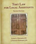 Cover of: Tort law for legal assistants by Linda L. Edwards, Linda L. Edwards