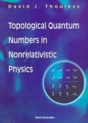 Cover of: Topological quantum numbers in nonrelativistic physics