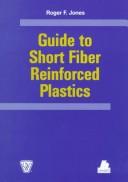 Cover of: Guide to short fiber reinforced plastics