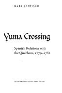 Massacre at the Yuma Crossing by Mark Santiago