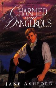 Cover of: Charmed and Dangerous by Jane Ashford