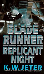 Cover of: Blade Runner by K. W. Jeter, K. W. Jeter