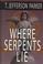 Cover of: Where serpents lie