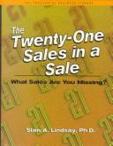 Cover of: The twenty-one sales in a sale: what sales are you missing?