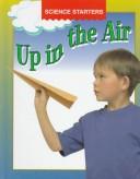 Cover of: Up in the air by Wendy Madgwick