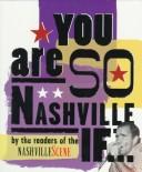 Cover of: You are so Nashville if--