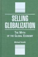 Selling globalization by Michael Veseth