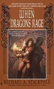 Cover of: When Dragons Rage by Michael A. Stackpole
