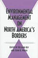 Cover of: Environmental management on North America's borders