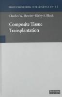 Cover of Composite tissue transplantation by charles w. hewitt