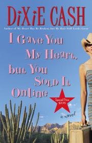 Cover of: I Gave You My Heart, but You Sold It Online