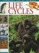 Cover of: Life cycles by Marco Ferrari