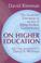 Cover of: On higher education