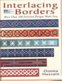 Cover of: Interlacing borders | Donna Hussain