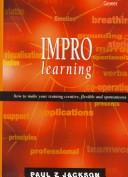 Cover of: Impro learning | Paul Z. Jackson