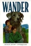Cover of: Wander by Susan Hart Lindquist