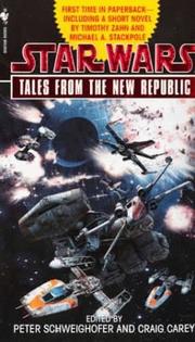 Star Wars - Tales from the New Republic by Peter Schweighofer, Craig Carey