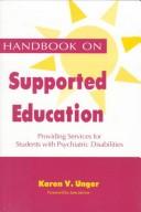 Cover of: Handbook on supported education by Karen V. Unger