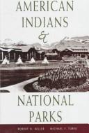 Cover of: American Indians & national parks