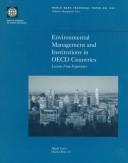 Cover of: Environmental management and institutions in OECD countries: lessons from experience