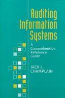 Cover of: Auditing information systems: a comprehensive reference guide