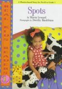 Cover of: Spots by Marcia Leonard