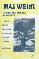Mai Weini, a Highland Village in Eritrea by Kjetil Tronvoll