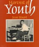 Cover of: Harvest of youth by Jesse Stuart