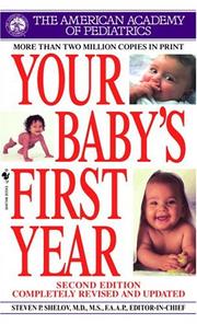 Cover of: Your baby's first year by Steven P. Shelov, editor-in-chief.