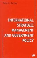 Cover of: International strategic management and government policy