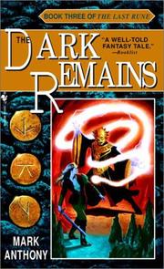 Cover of: The Dark Remains (The Last Rune, Book 3) by Mark Anthony