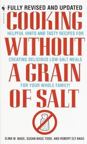 Cooking without a grain of salt by Elma W. Bagg